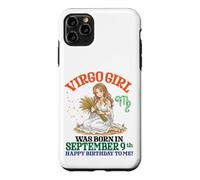 Custodia per iPhone 11 Pro Max La ragazza della Vergine è nata il 9 settembre Buon compleanno a me
