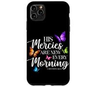 Custodia per iPhone 11 Pro Max La sua misericordia è nuova ogni mattina versi biblica farfalla