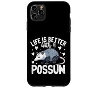 Custodia per iPhone 11 Pro Max La vita è migliore con un opossum divertente carino amante opossum