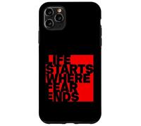 Custodia per iPhone 11 Pro Max La vita inizia dove finisce la paura