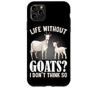 Custodia per iPhone 11 Pro Max La vita senza capre? Non penso così