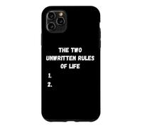 Custodia per iPhone 11 Pro Max Le due regole non scritte della vita sarcastico divertente detto