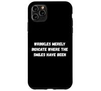 Custodia per iPhone 11 Pro Max Le rughe indicano semplicemente dove i sorrisi hanno Humor Marquee