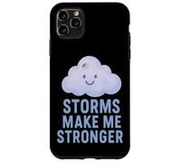 Custodia per iPhone 11 Pro Max Le tempeste mi rendono più forte