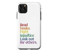 Custodia per iPhone 11 Pro Max Leggi Libri Combatti l'ingiustizia Cerca gli altri