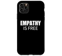 Custodia per iPhone 11 Pro Max L'empatia è gratis Commento sociale minimalista audace