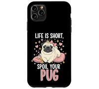Custodia per iPhone 11 Pro Max Life Is Short Spoil Your Pug Cute Dog Mom Princess Crown