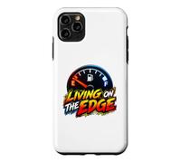 Custodia per iPhone 11 Pro Max Living on the Edge Empty Fuel Gauge Funny Driving