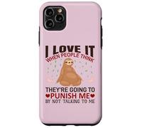 Custodia per iPhone 11 Pro Max Maglietta con scritta in inglese "I Love It When People Think Sloths Lover", idea regalo