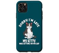 Custodia per iPhone 11 Pro Max Mi dispiace sono in ritardo, la mia gattina era seduta sul mio amante dei gatti