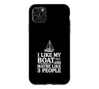 Custodia per iPhone 11 Pro Max Mi piace la mia barca e forse 3 persone