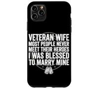 Custodia per iPhone 11 Pro Max Moglie veterana Sono stato benedetto a sposare il mio eroe veterano
