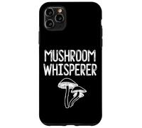 Custodia per iPhone 11 Pro Max Mushroom Whisperer Fungi Hunter Morel Mycologist Mushrooms