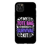 Custodia per iPhone 11 Pro Max MY TOTE BAG IS BASICALLY A SURVIVAL KIT