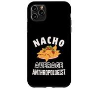 Custodia per iPhone 11 Pro Max Nacho Average Antropologo Divertente Cinco de Mayo Fun Nachos