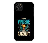 Custodia per iPhone 11 Pro Max Nato Per Vincere Cresciuto A Pane E Ragequit Gamer