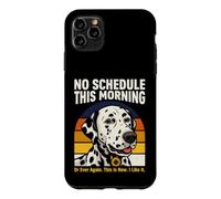 Custodia per iPhone 11 Pro Max Nessun programma questa mattina o mai più Questo è nuovo Mi piace