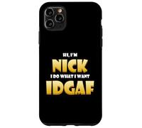 Custodia per iPhone 11 Pro Max Nick Costume IDGAF Meme Personalized First Name Nick Jokes