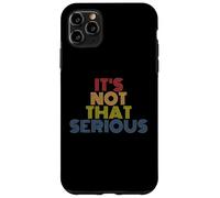 Custodia per iPhone 11 Pro Max Non è così serio retrò anni '70 vintage