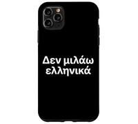 Custodia per iPhone 11 Pro Max "Non parlo greco." Parola greca divertente