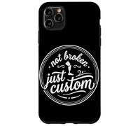 Custodia per iPhone 11 Pro Max Non rotto Solo Scherzo sulle gambe dell'amputato protesico personalizzato