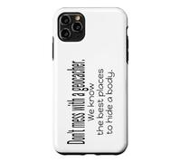Custodia per iPhone 11 Pro Max Non scherzare con Geocacher Il posto migliore Nascondi il geocaching del corpo