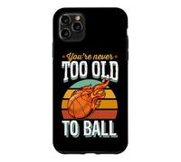 Custodia per iPhone 11 Pro Max Non sei mai troppo vecchio per ballare basket festa di pensionamento