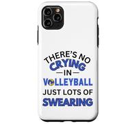 Custodia per iPhone 11 Pro Max Non si piange nella pallavolo, solo un sacco di parolacce