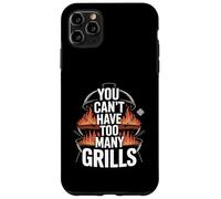 Custodia per iPhone 11 Pro Max Non si possono avere troppe griglie, divertente detto sul barbecue