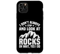 Custodia per iPhone 11 Pro Max Non smetto sempre di guardare le rocce geologo