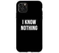 Custodia per iPhone 11 Pro Max Non so niente