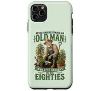 Custodia per iPhone 11 Pro Max Non sottovalutare mai un vecchio che fa ancora giardinaggio a 80 anni
