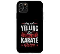 Custodia per iPhone 11 Pro Max Non sto urlando, sto usando la mia voce di karate