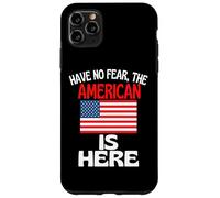 Custodia per iPhone 11 Pro Max Non temere che l'americano sia qui divertente America