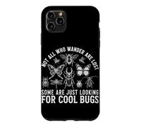 Custodia per iPhone 11 Pro Max Non tutti coloro che vagano sono persi alla ricerca di un entomologo di insetti