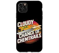 Custodia per iPhone 11 Pro Max Nuvoloso con la possibilità di scie chimiche divertente cospirazione