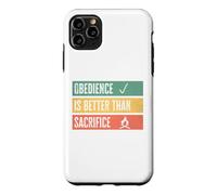 Custodia per iPhone 11 Pro Max Obedience is better than sacrifice Relationship VS Religion