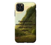 Custodia per iPhone 11 Pro Max Ogni piccolo passo verso il tuo sogno