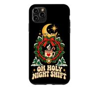 Custodia per iPhone 11 Pro Max OH HOLY NIGHT SHIFT Maglietta per Lavoratori Notturni
