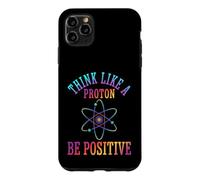 Custodia per iPhone 11 Pro Max Pensa come un protone Sii positivo Scienza Chimica Giochi di parole