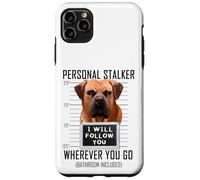 Custodia per iPhone 11 Pro Max Personal Stalker Cane Boerboel I Will Follow You Prigione