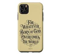 Custodia per iPhone 11 Pro Max Poiché qualunque cosa nasca da Dio vince il mondo | 1 Giovanni 5:4
