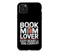 Custodia per iPhone 11 Pro Max Prenota Mom Lover Cozy Reads And Dog Cuddles