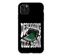 Custodia per iPhone 11 Pro Max Programmer Debugging Till Dawn Late Night Coding Design