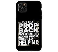 Custodia per iPhone 11 Pro Max Put That Prop BackStage Manager Theatre Crew