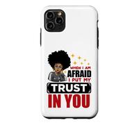 Custodia per iPhone 11 Pro Max Quando ho paura ripongo la mia fiducia in voi cristiani uomini donne