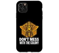 Custodia per iPhone 11 Pro Max Queen Bee Don't Mess With The Colony Beekeeper