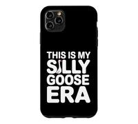 Custodia per iPhone 11 Pro Max Questa è la grafica meme di My Silly Goose Era Funny Goose