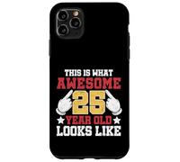 Custodia per iPhone 11 Pro Max Questo è ciò che un fantastico 25 anno sembra 25 ° compleanno