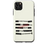 Custodia per iPhone 11 Pro Max Redacted Everything is Fine Trust Your Government Political